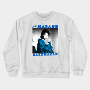 au hasard balthazar Crewneck Sweatshirt